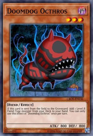 Doomdog Octhros - (Crossed Souls) - (CROS-EN036) - (Common)