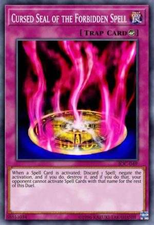 Cursed Seal of the Forbidden Spell - (Invasion of Chaos) - (IOC-049) - (Common)