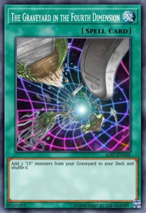 The Graveyard in the Fourth Dimension - (Soul of the Duelist) - (SOD-EN044) - (Short Print)
