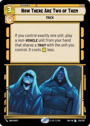 Now There Are Two of Them - Twilight of the Republic (TOR)- Foil
